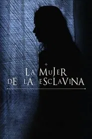 La mujer de la Esclavina movie poster