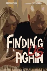 Poster do filme Finding Us Again