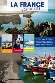 La France par la côte tv show poster