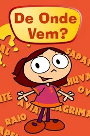 De Onde Vem? tv show poster