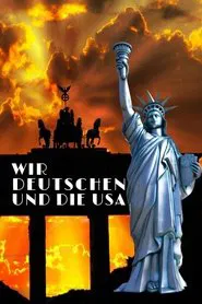 Wir Deutschen und die USA movie poster