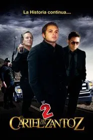 El Cartel de los Zantos 2 movie poster