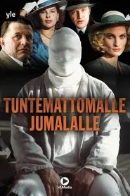 Tuntemattomalle Jumalalle tv show poster