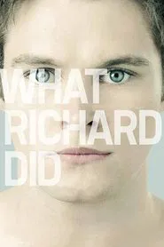 What Richard Did movie poster