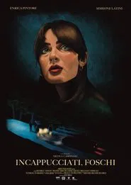 Poster do filme Incappucciati, Foschi