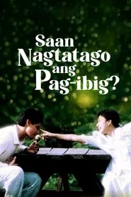 Saan Nagtatago ang Pag-ibig? movie poster