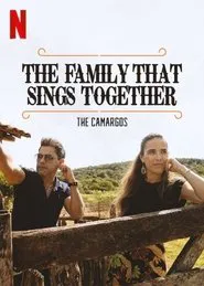 The Family That Sings Together: The Camargos tv show poster