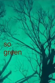 So Green movie poster