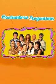 Costumbres argentinas tv show poster