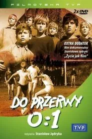 Do przerwy 0:1 tv show poster