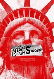 The Big Scary “S” Word movie poster