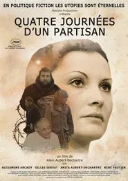 Quatre journées d'un partisan movie poster