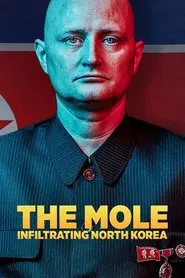 The Mole: Undercover in North Korea movie poster