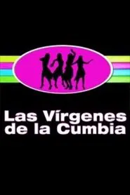 Las Vírgenes de la Cumbia tv show poster