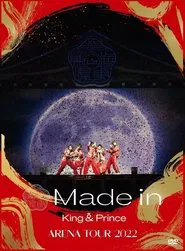 King & Prince ARENA TOUR 2022 〜Made in〜 movie poster