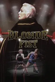Blonde Fist movie poster