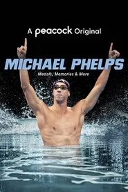 Michael Phelps: Medals, Memories & More movie poster