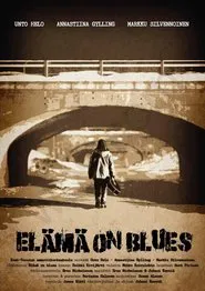 Elämä on blues movie poster