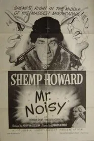Mr. Noisy movie poster