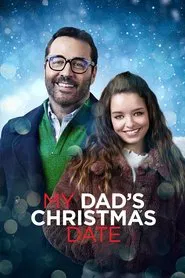 My Dad's Christmas Date movie poster