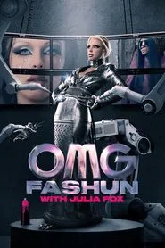 OMG Fashun with Julia Fox tv show poster