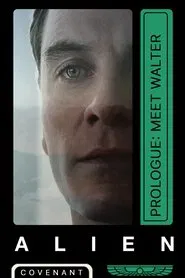 Poster do filme Alien: Covenant - Prologue: Meet Walter