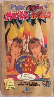 You're Invited to Mary-Kate and Ashley's Hawaiian Beach Party movie poster