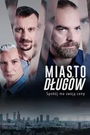 Miasto długów tv show poster