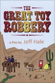 The Great Toy Robbery movie poster