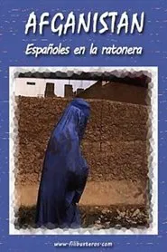 Poster do filme Afganistán: españoles en la ratonera