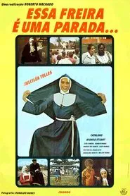 Essa Freira É Uma Parada movie poster
