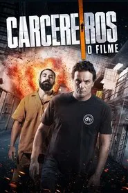 Carcereiros: O Filme movie poster