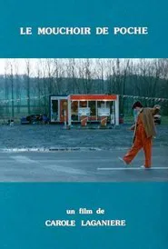 Le mouchoir de poche movie poster