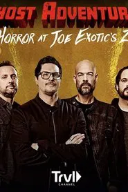 Ghost Adventures: Halloween Special: Horror at Joe Exotic Zoo tv show poster