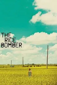 The Rice Bomber movie poster
