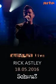 Rick Astley - Berlin live movie poster