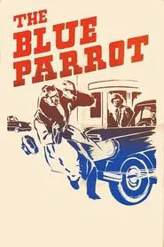 The Blue Parrot movie poster