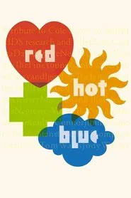Red Hot + Blue: A Tribute to Cole Porter movie poster