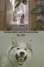 Poster do filme Immortality and Resurrection For All!