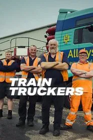 Train Truckers tv show poster