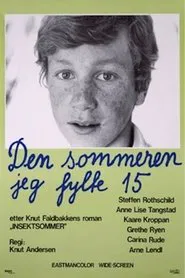 Poster do filme The Summer I Turned 15
