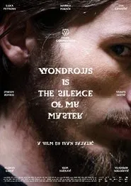 Wondrous Is the Silence of My Master movie poster