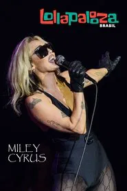 Poster do filme Miley Cyrus: Ao Vivo no Lollapalooza Brasil