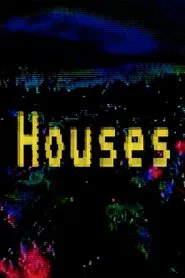 HOUSES movie poster