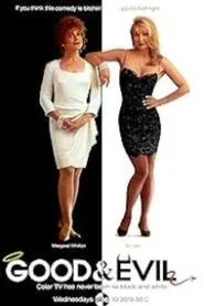 Good & Evil tv show poster