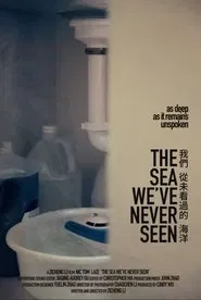 Poster do filme The Sea We've Never Seen