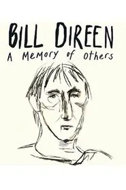 Bill Direen: A Memory of Others movie poster