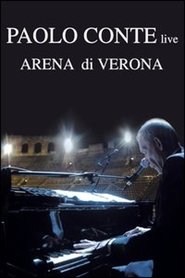 Paolo Conte - Arena Di Verona movie poster