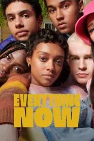 Everything Now tv show poster