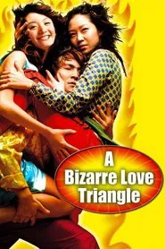 A Bizarre Love Triangle movie poster